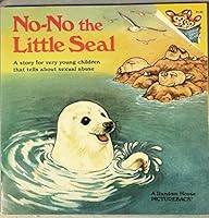 NO-NO THE LITTLE SEAL (Pictureback Series) 0394880544 Book Cover