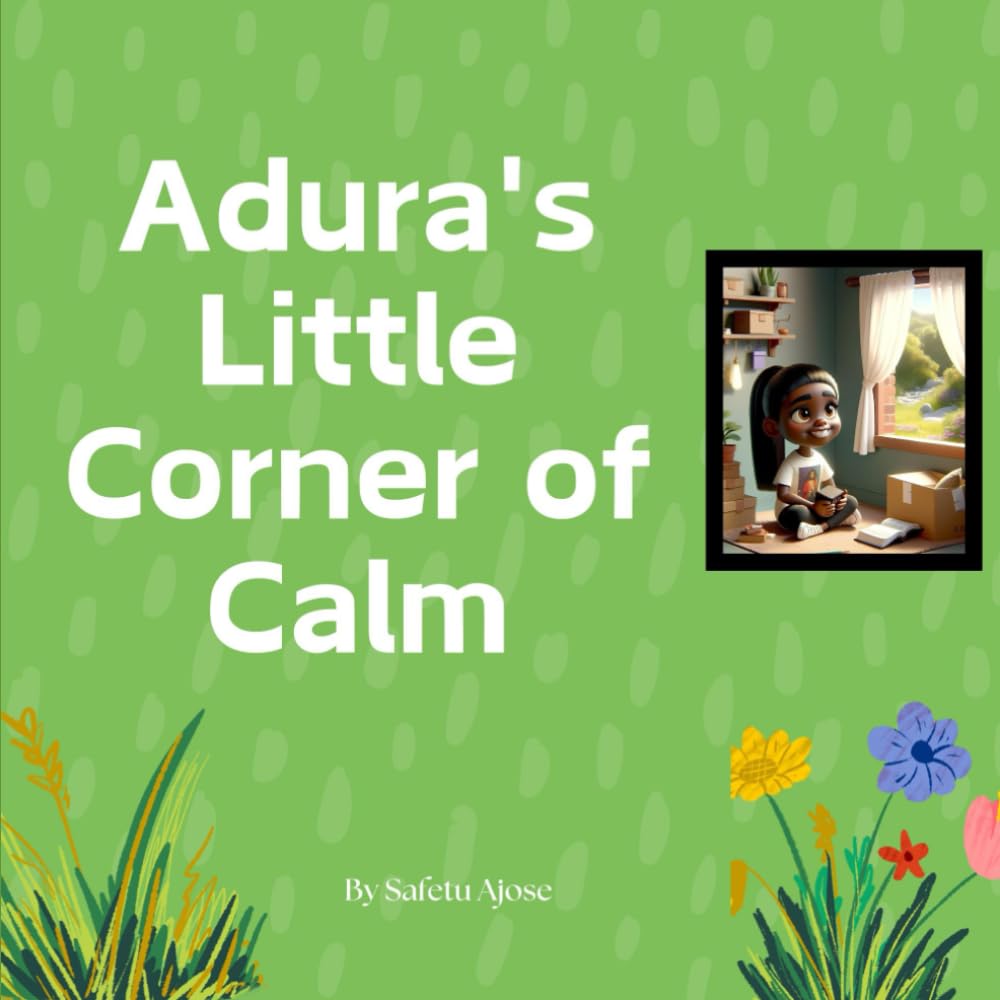 Adura's Little Corner of Calm (Loveworld Communities Kids Bible Stories)