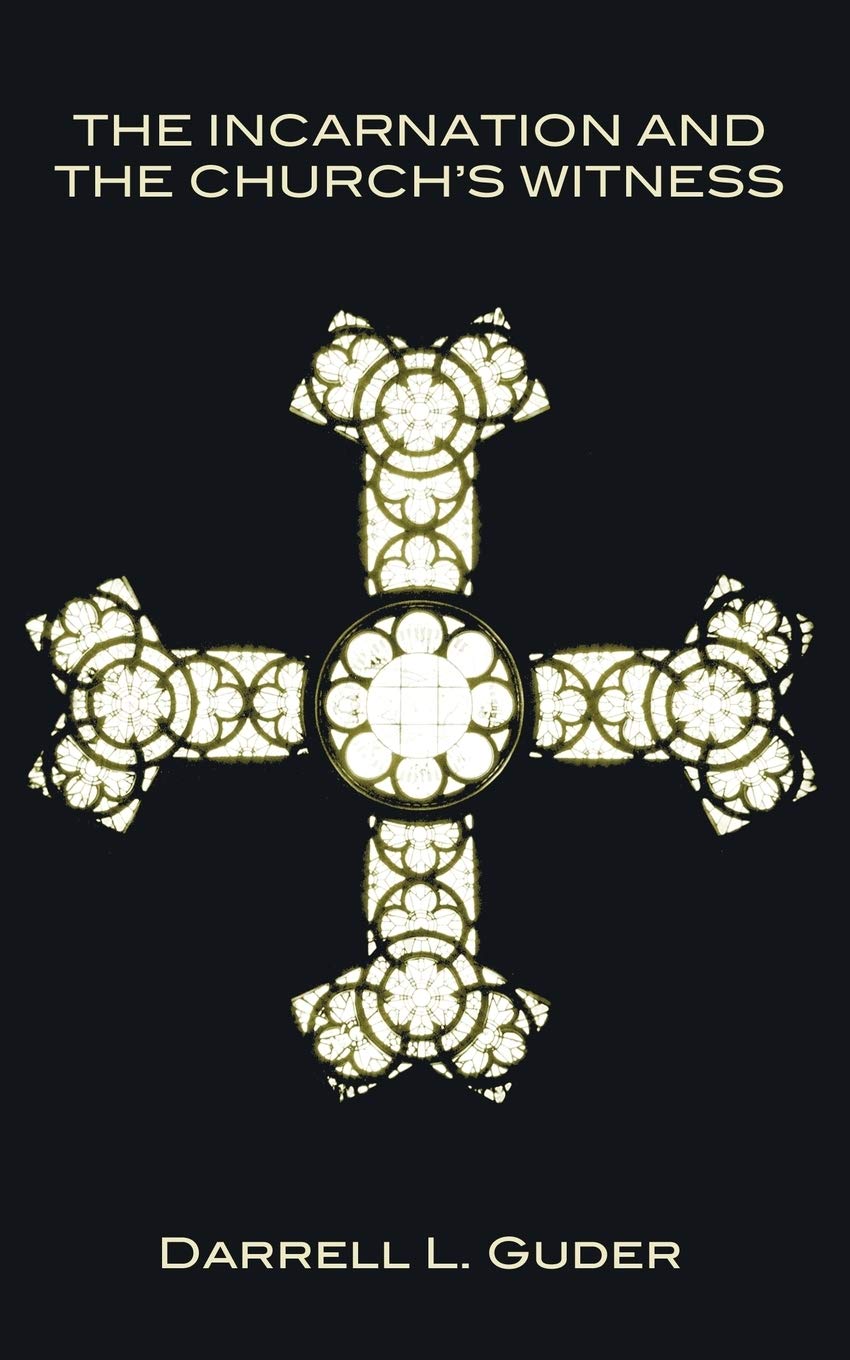 The Incarnation and the Church's Witness
