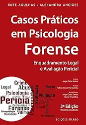 Casos práticos em psicologia forense - 3ª edição