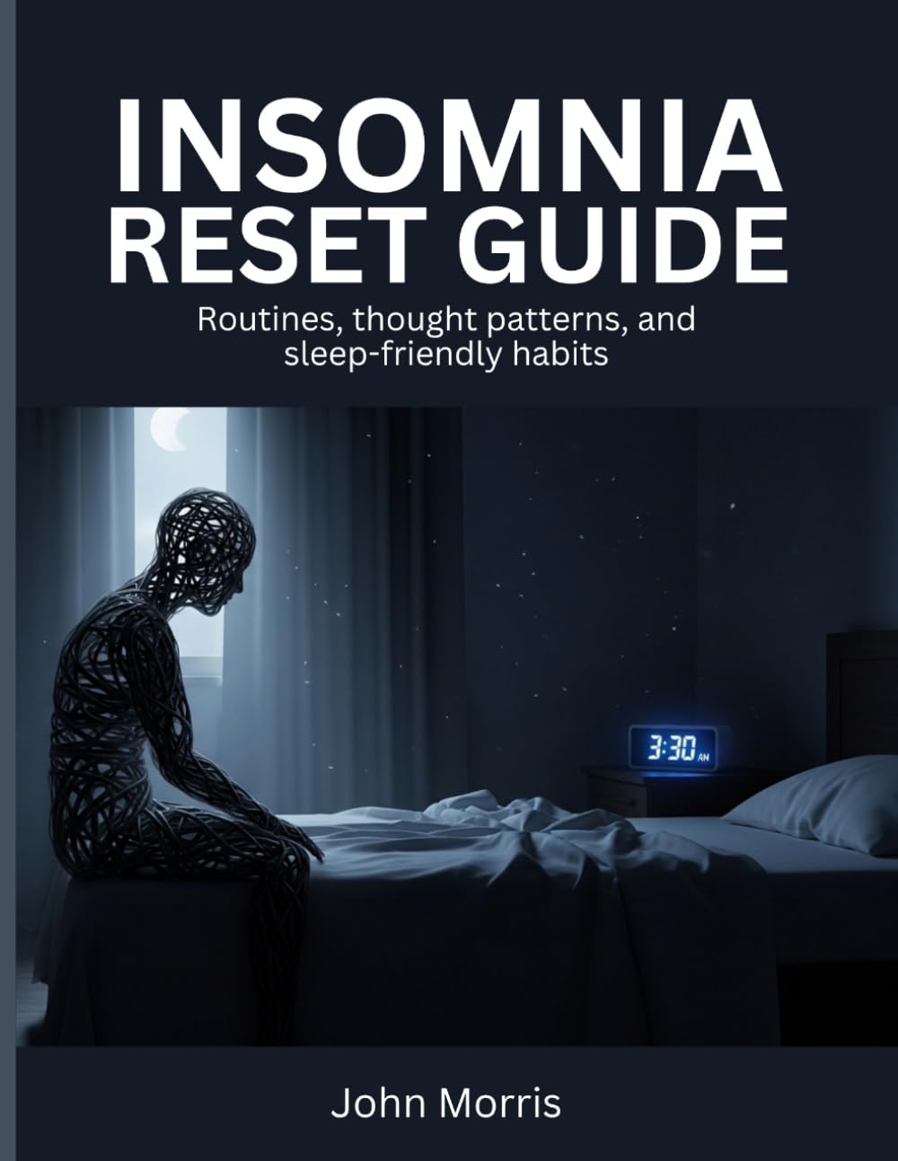 Insomnia Reset Guide: Routines, thought patterns, and sleep-friendly habits