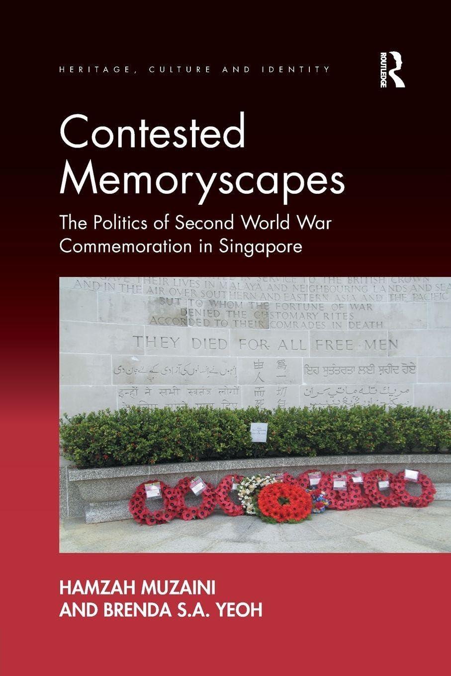 Contested Memoryscapes (Heritage, Culture and Identity)