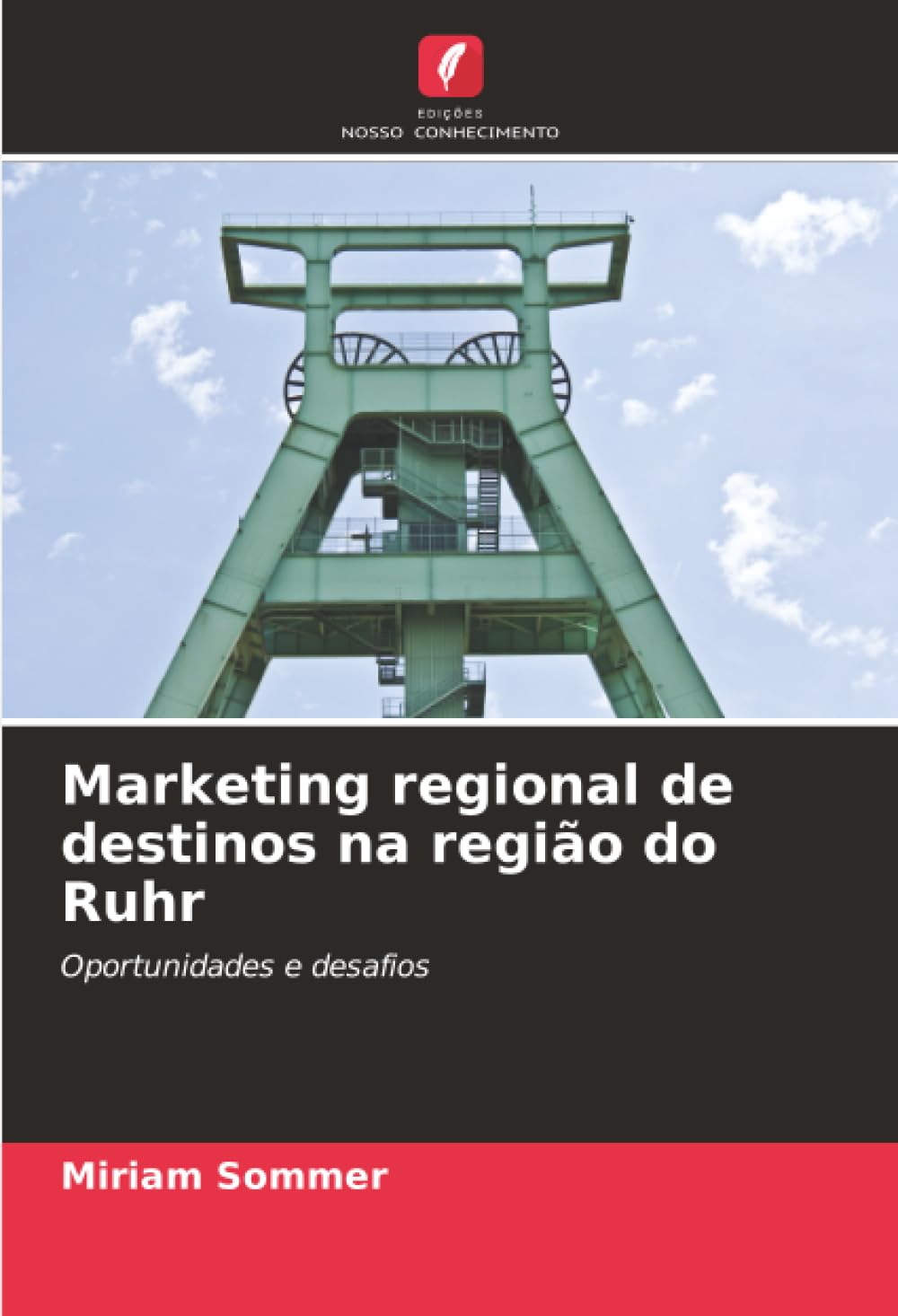 Marketing regional de destinos na região do Ruhr: Oportunidades e desafios
