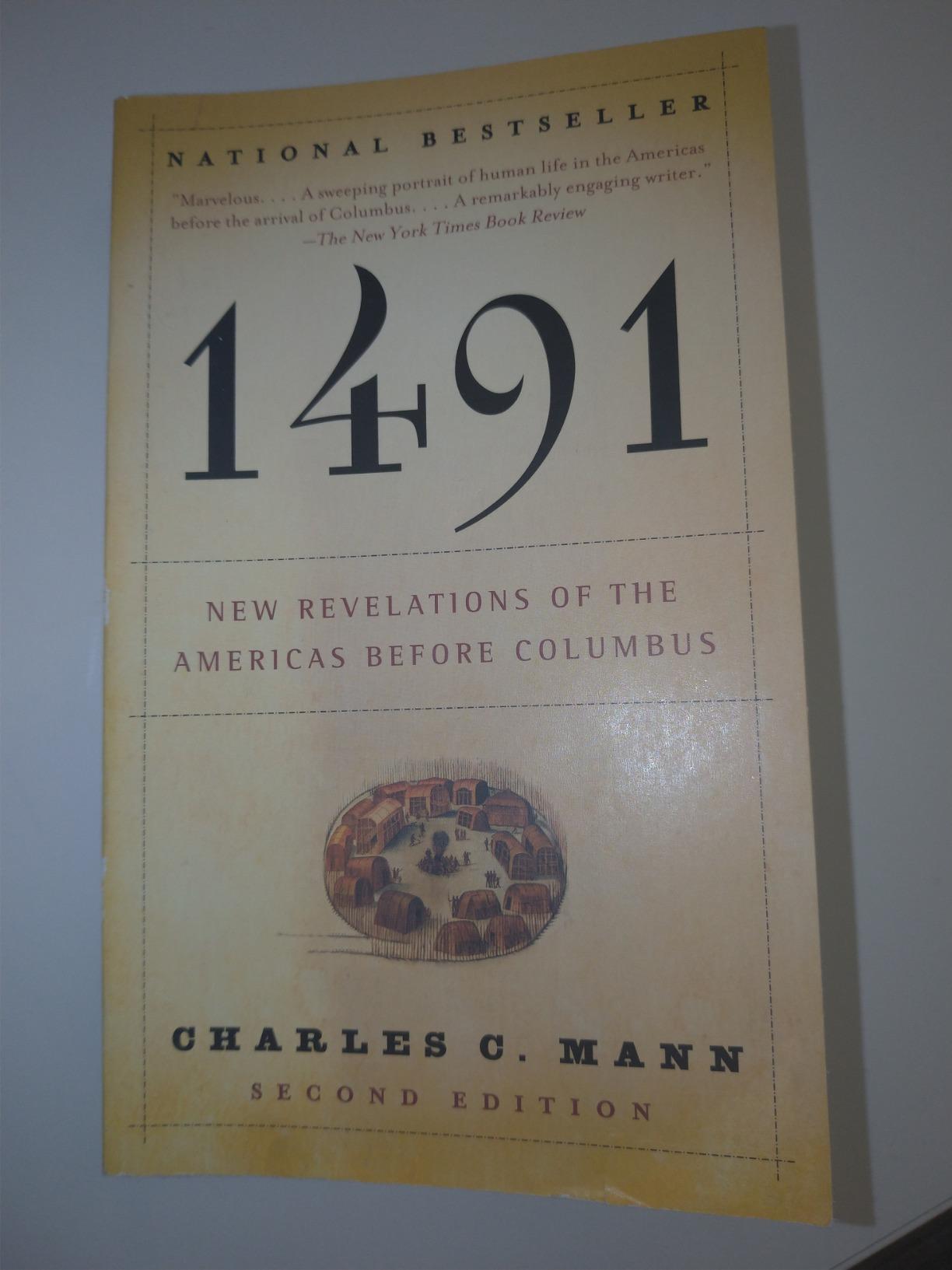 1491 (Second Edition): New Revelations of the Americas Before Columbus : Mann, Charles C ...