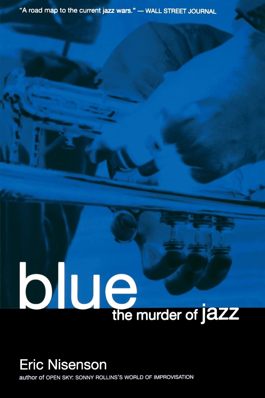 Blue: The Murder Of Jazz
