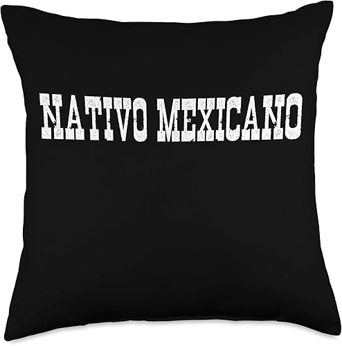 Mexican Born United States Mexico Citizen Spanish Mexican American Native Citizen Mexico Nativo Mexicano Women Throw Pillow, 18x18, Multicolor