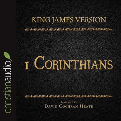 Holy Bible in Audio - King James Version: 1 Corinthians Audiobook By King James Bible cover art