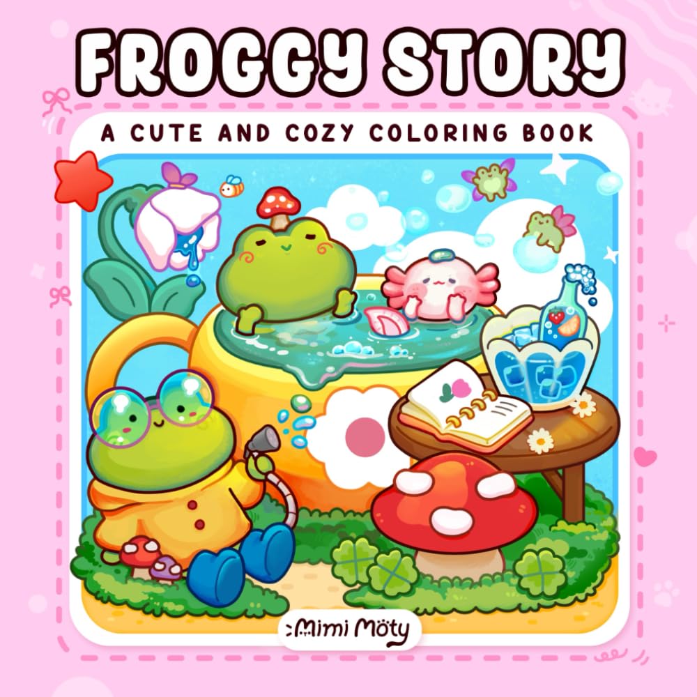 Froggy Story: Cute and Cozy Coloring Book for Adults and Teens Featuring Little Frogs in Funny Moments and Daily Adventures for Relaxation