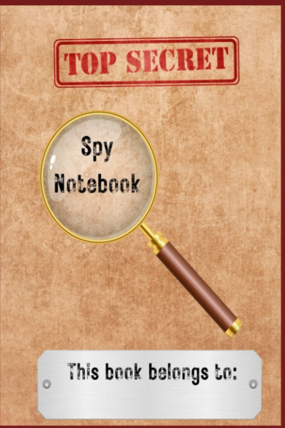 Spy Notebook - Kid's Top Secret Notebook, Journal, Diary - 120 lined pages