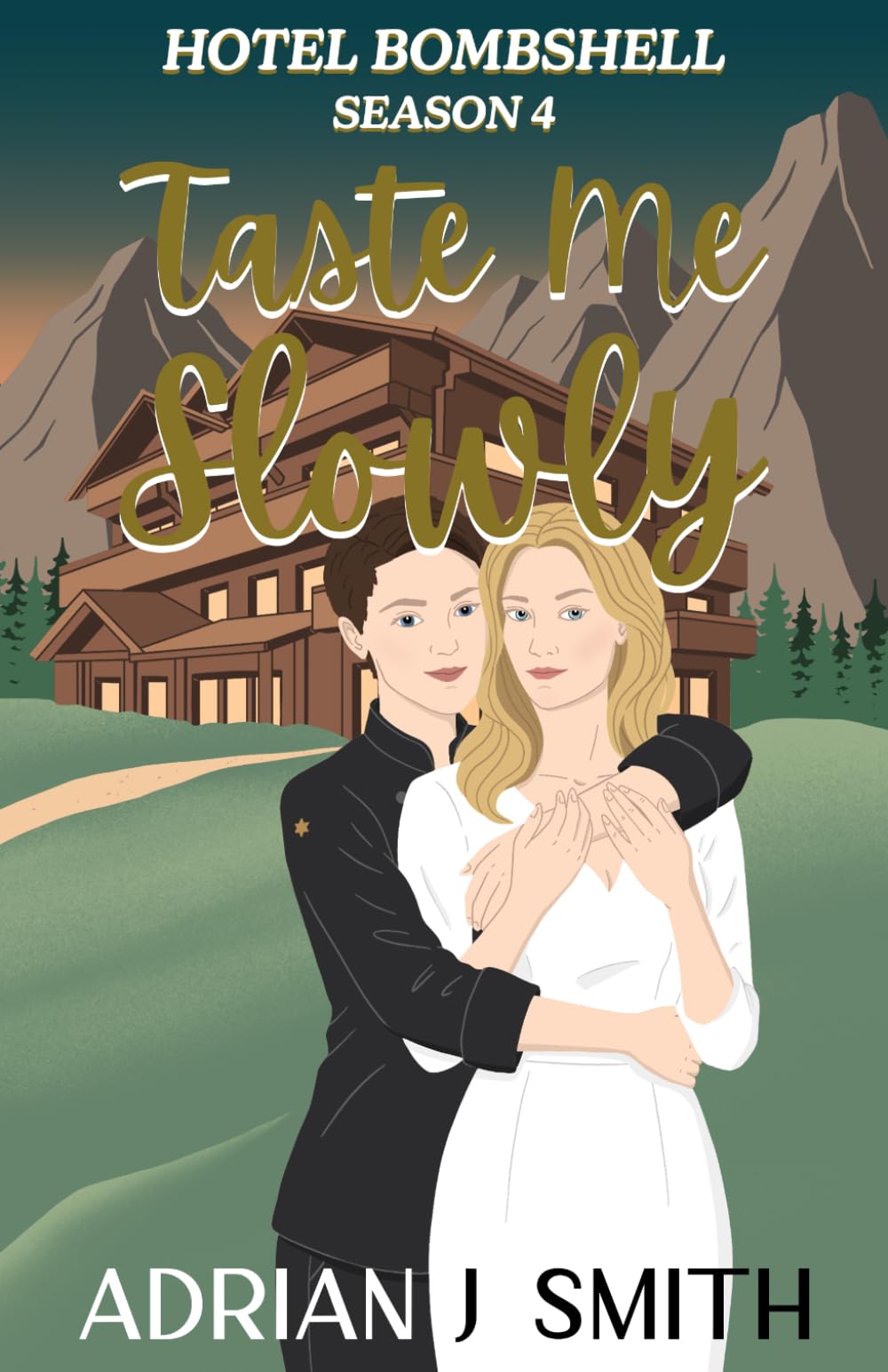 Taste Me Slowly (Hotel Bombshell)