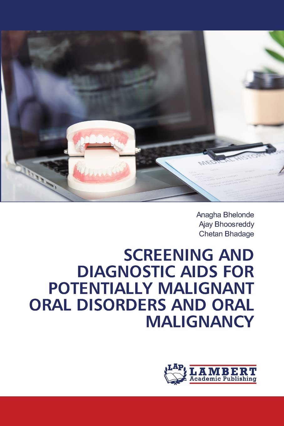 Screening and Diagnostic AIDS for Potentially Malignant Oral Disorders and Oral Malignancy