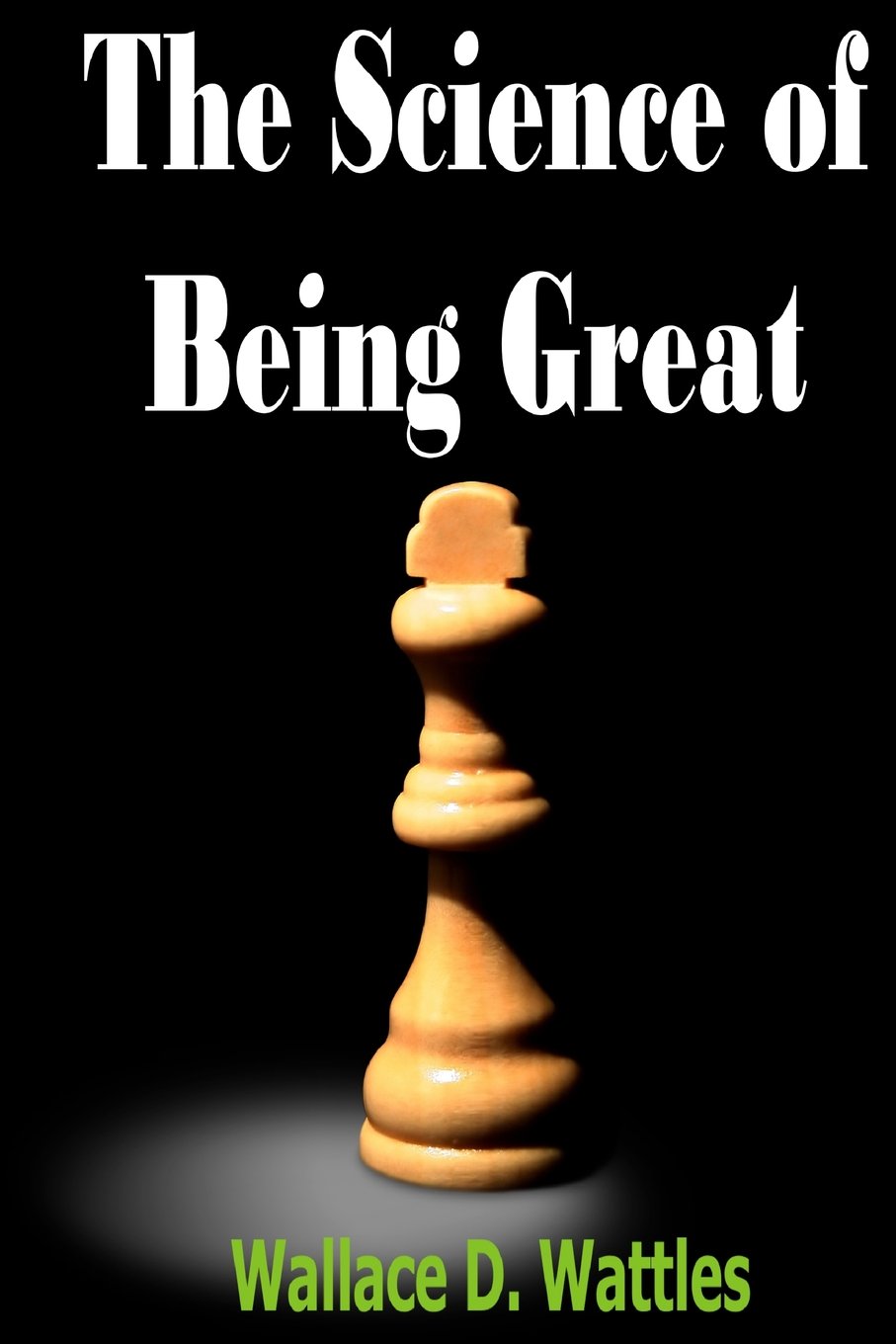 The Science Of Being Great