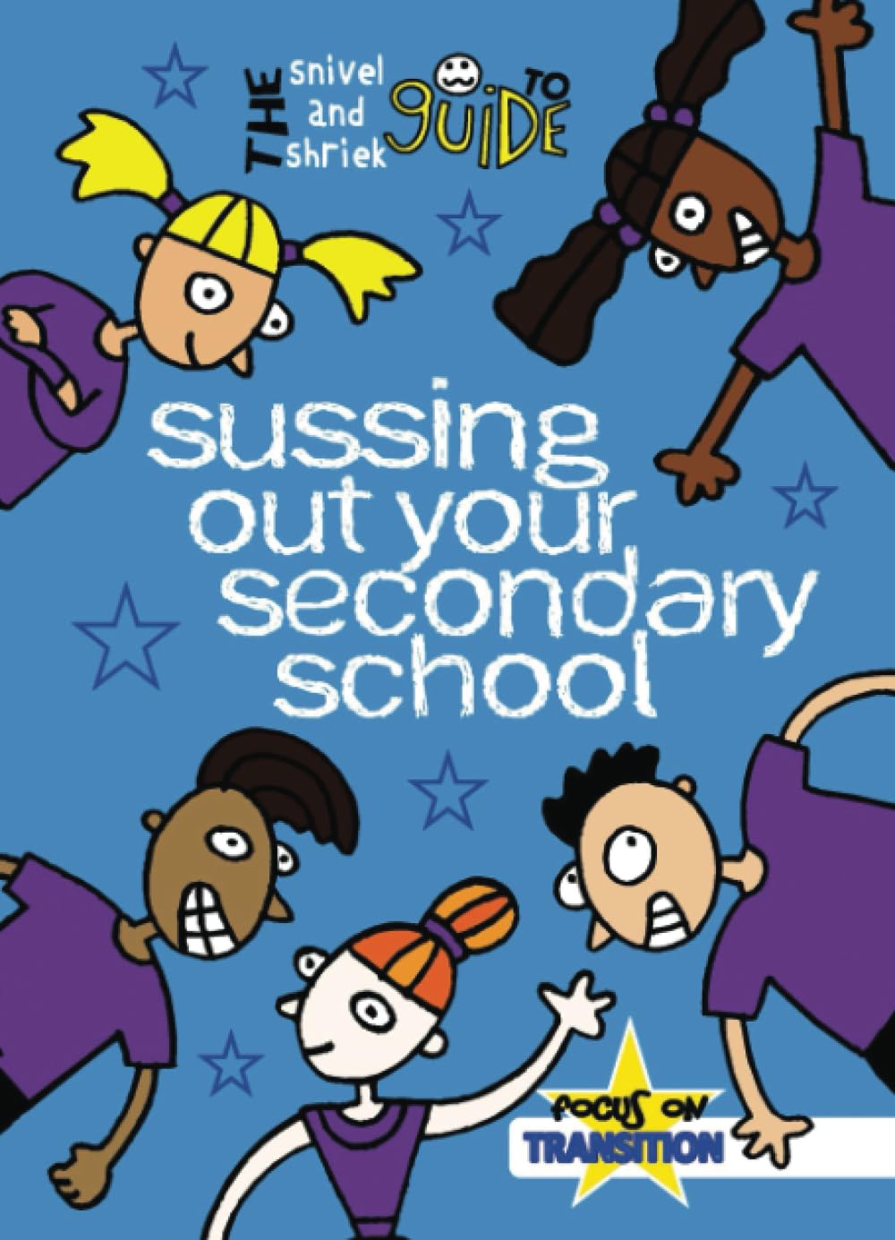Sussing Out Your Secondary School: Primary to Secondary School Transition Workbook