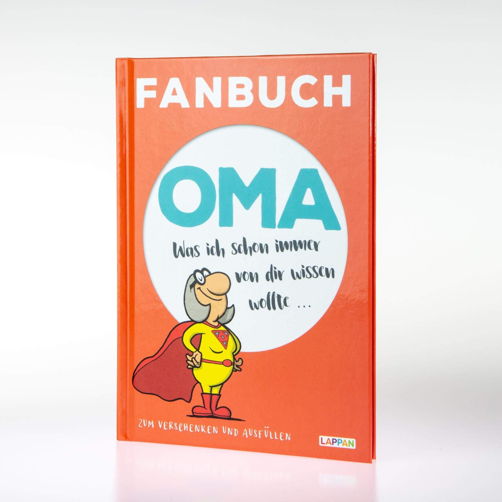 Fanbuch Oma: Was ich schon immer von dir wissen wollte ...