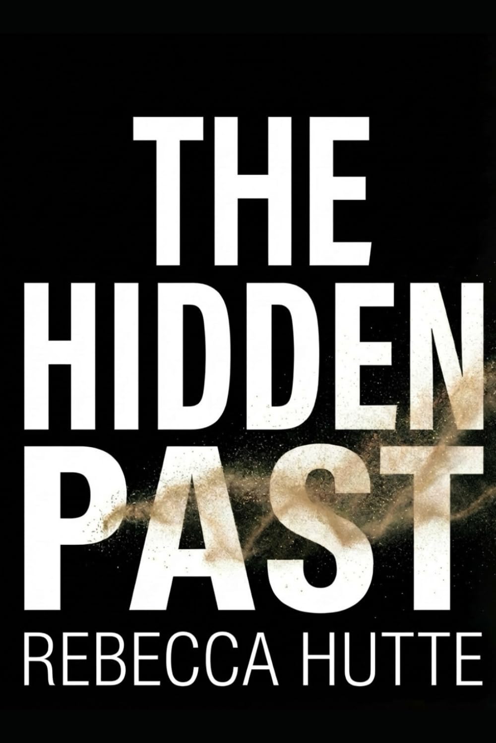 The Hidden Past