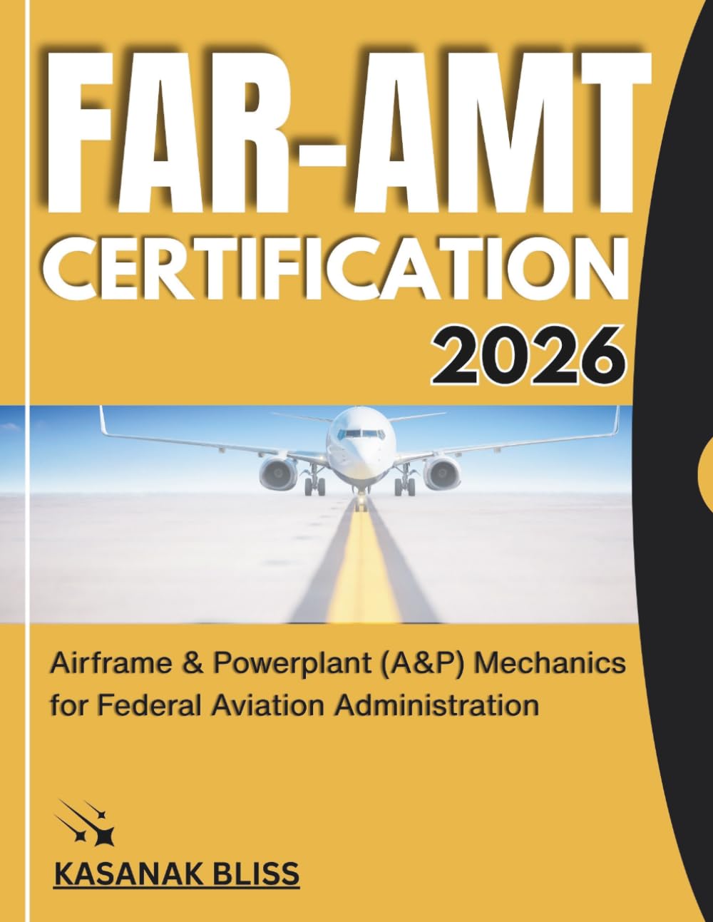 FAR-AMT Certification 2026: Airframe & Powerplant (A&P) Mechanics for Federal Aviation Administration