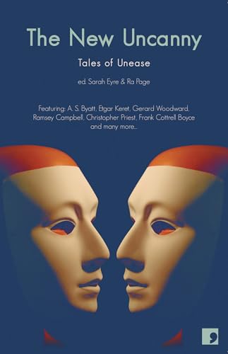 The New Uncanny: Tales of Unease
