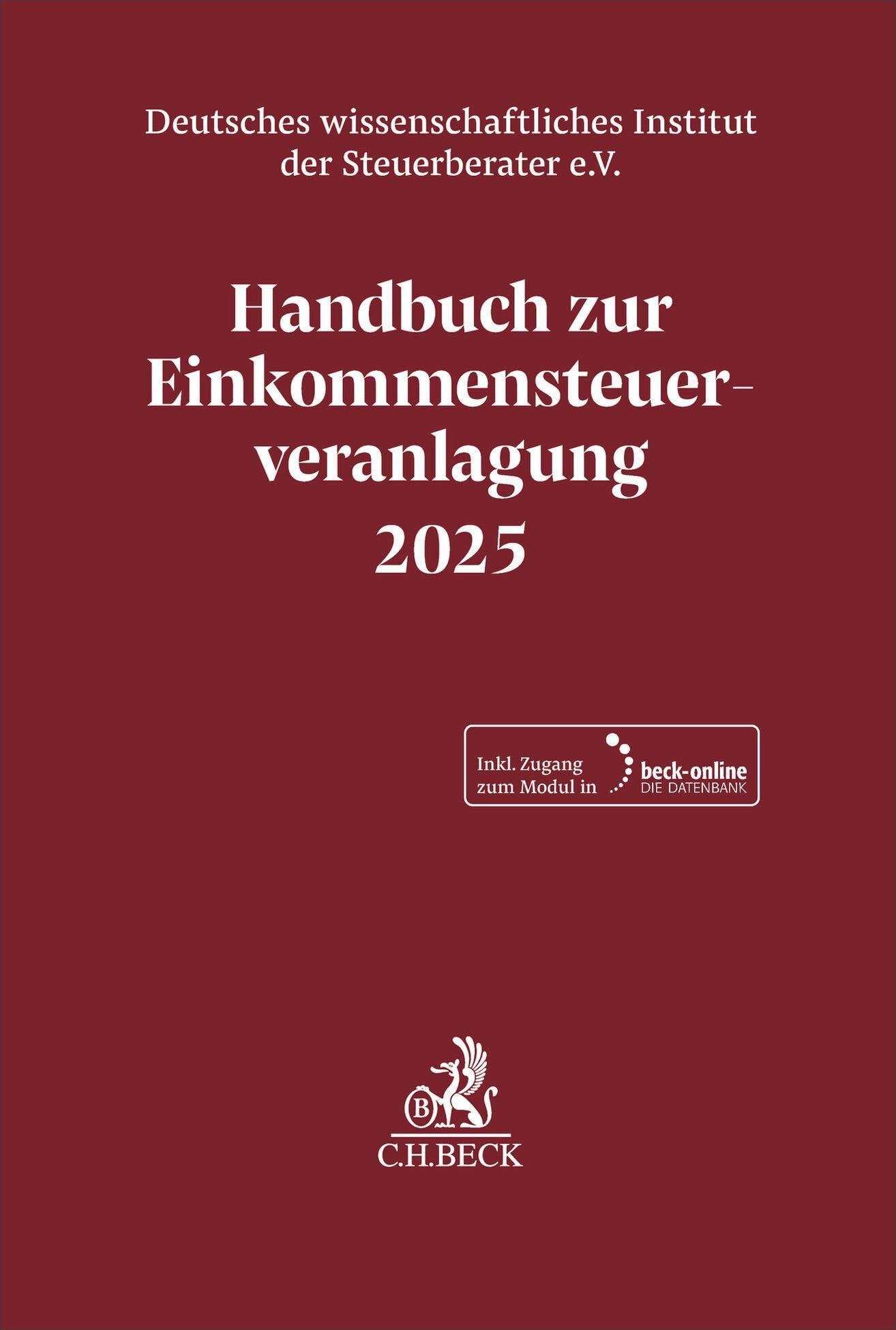 Handbuch zur Einkommensteuerveranlagung 2025. ESt 2025 (Schriften des Deutschen wissenschaftlichen Instituts der Steuerberater e.V.)