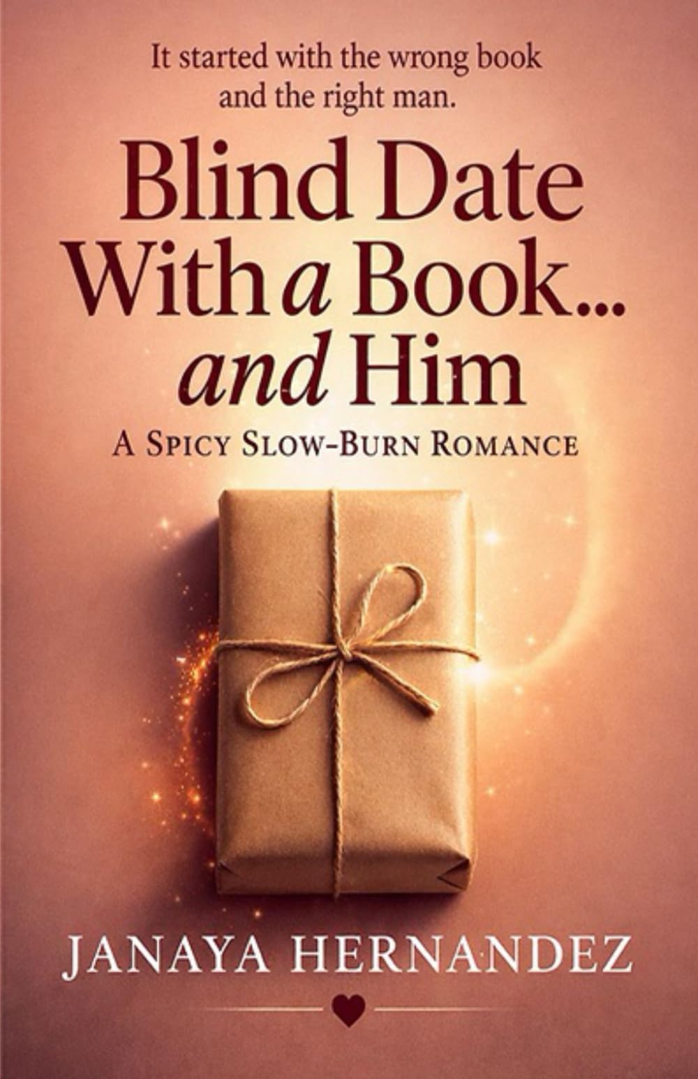 Blind Date With a Book… and Him: A Spicy, Slow-Burn Romance
