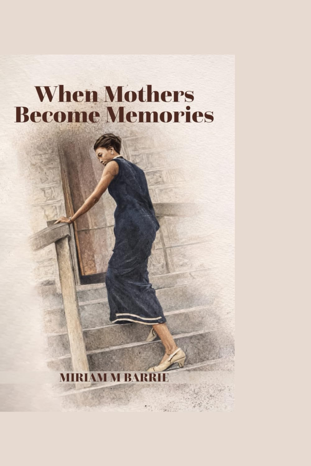 when mothers become memories