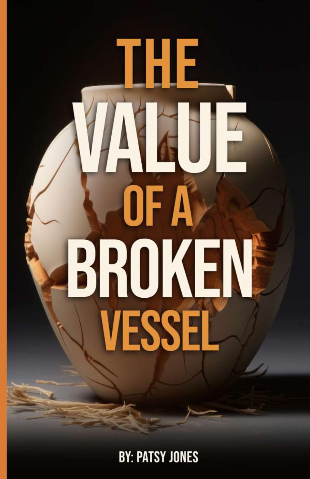 The Value of a Broken Vessel