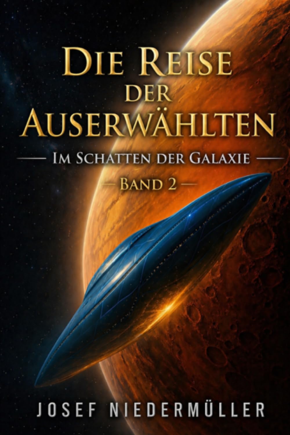 Die Reise der Auserwählten - Im Schatten der Galaxie