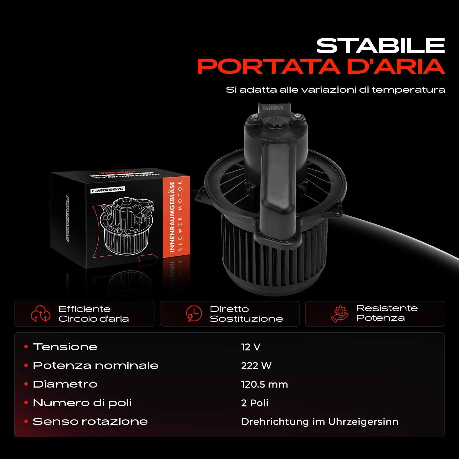 Frankberg Motore del ventilatore Ventilatore del riscaldamento Compatibile con Cosa D S07 Punto Evo 199 Adam M13 Grande Punto 199 Cosa E X15 Replace# 77364828