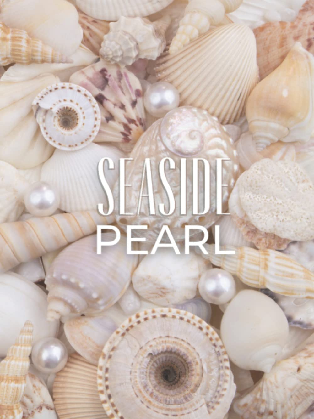 Seaside Pearl: Decorative Stacking Book for Coffee Tables & Bookshelves | Bookend decor accent for Home Décor Interior Design & Staging (Beach House Series)      Hardcover – November 1, 2022