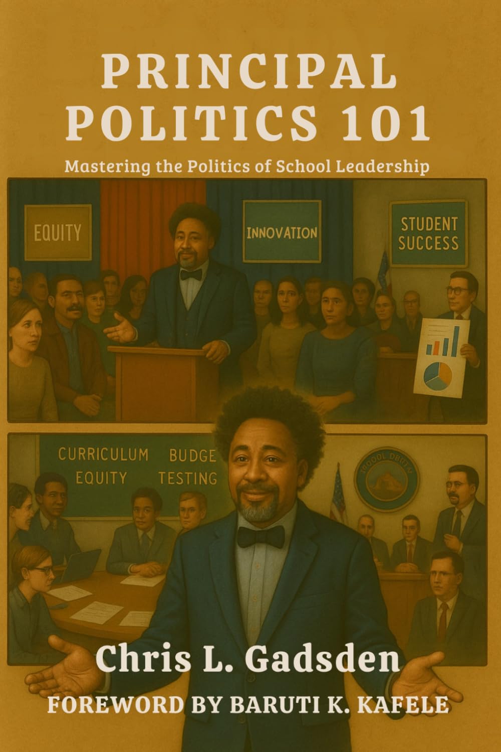Principal Politics 101: Mastering the Politics of School Leadership