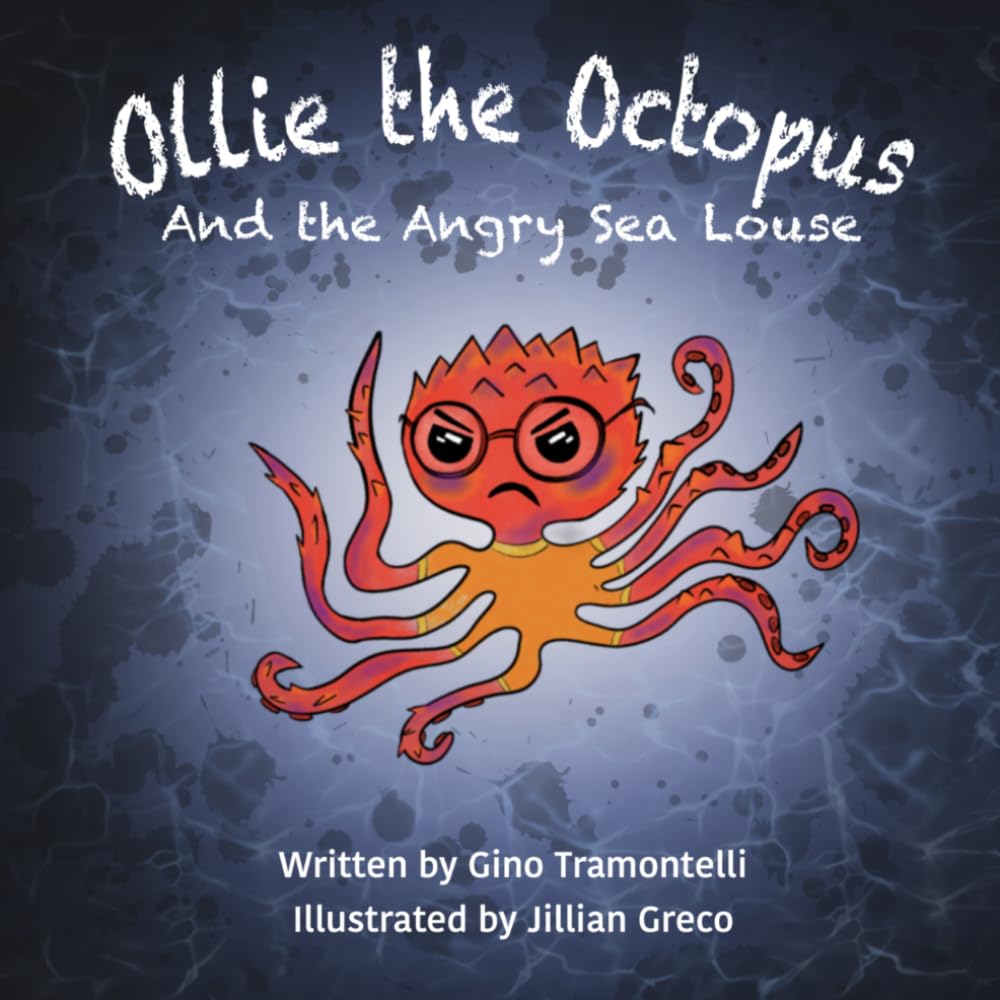 Ollie the Octopus: And the Angry Sea Louse
