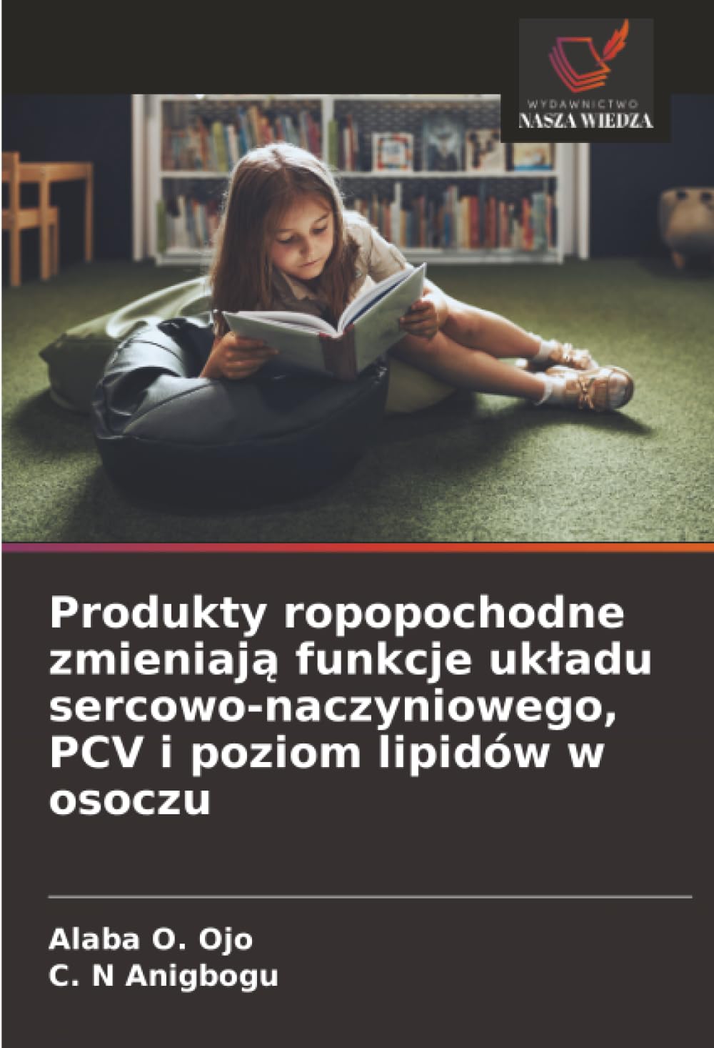 Produkty ropopochodne zmieniają funkcje układu sercowo-naczyniowego, PCV i poziom lipidów w osoczu