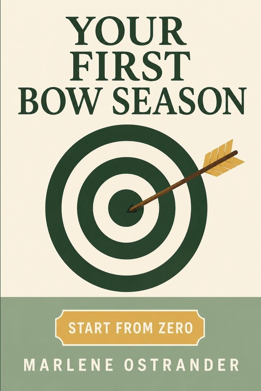 Your First Bow Season