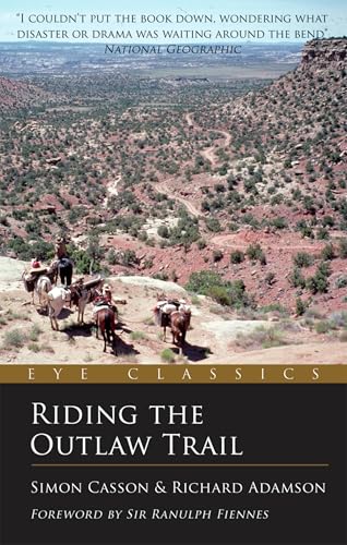 Riding the Outlaw Trail: An Eye Classic
