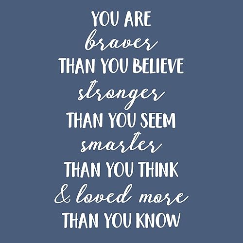 Miniatura 4 de Calcomanía de vinilo para pared, You are Braver Than You Believe, 28 x 17 pulgadas, cita inspiradora positiva de autoestima para el hogar,