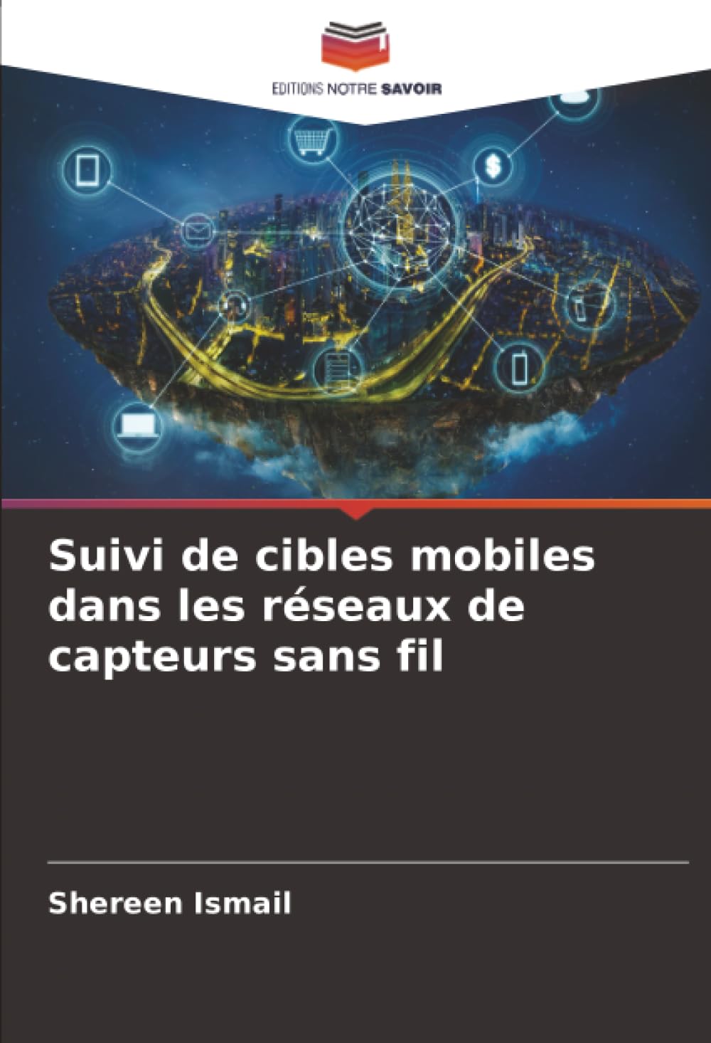 Suivi de cibles mobiles dans les réseaux de capteurs sans fil