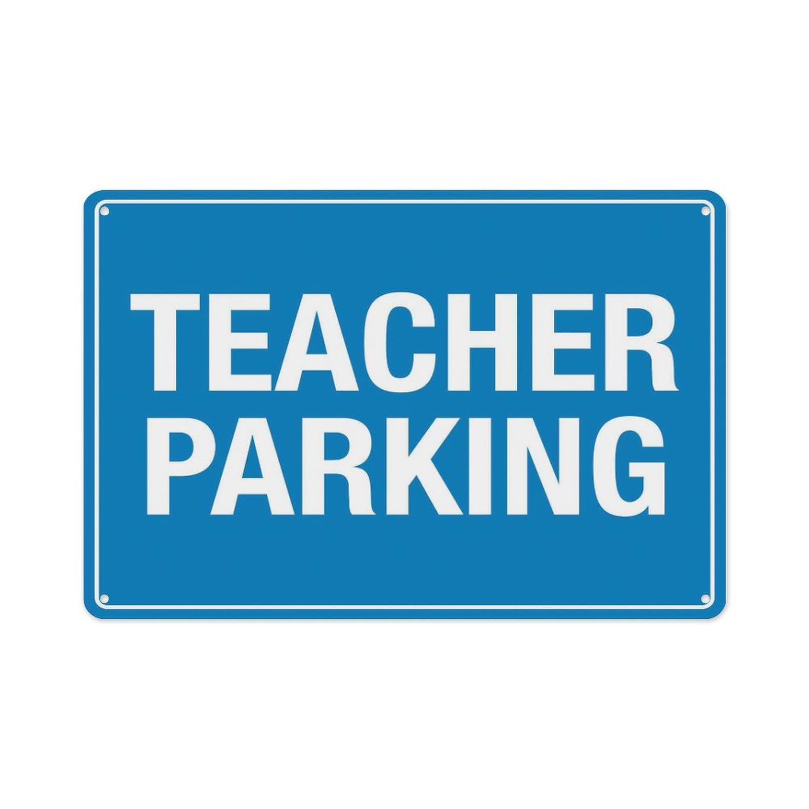 peiyeety Teacher Parking Sign Aluminum Tin Warning Signs For Home Outdoor Garden 12X16 Inches