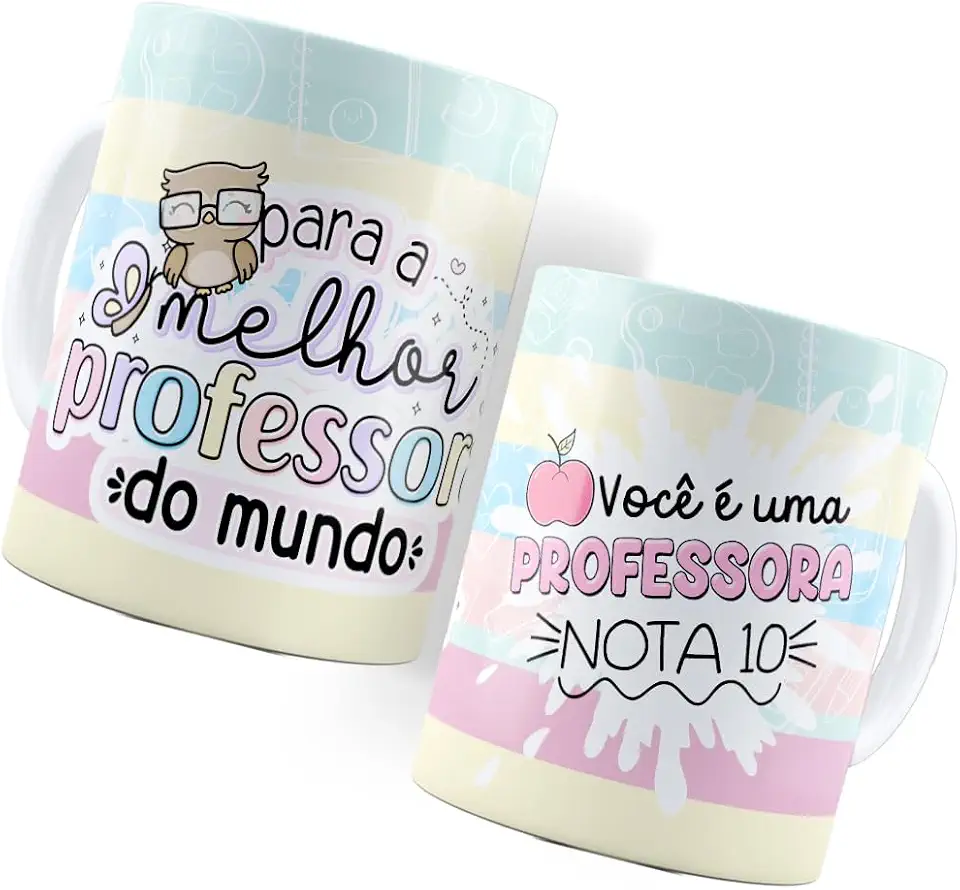 Caneca Para o Melhor Professora do Mundo Você é uma Professora Nota 10 Dia Dos Professores Personalizada Branca Cerâmica 325ml