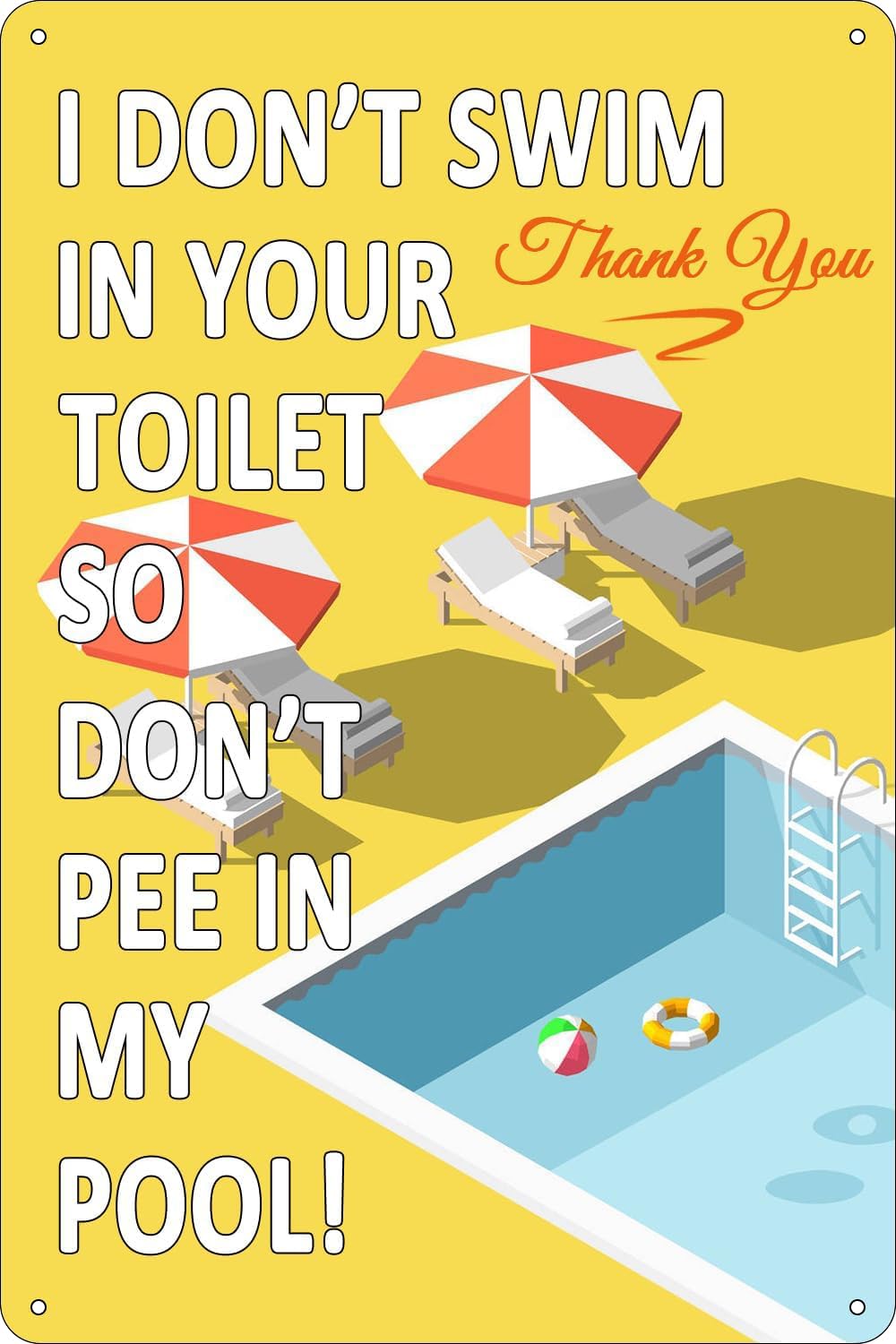 Don't Pee in My Pool Vintage Metal Tin Sign - Indoor & Outdoor Decor for Man Cave, Yard, or Pool Area - 8x12 Inch