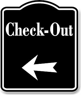 Check-Out Left Arrow BLACK Aluminum Composite Sign, 8.5