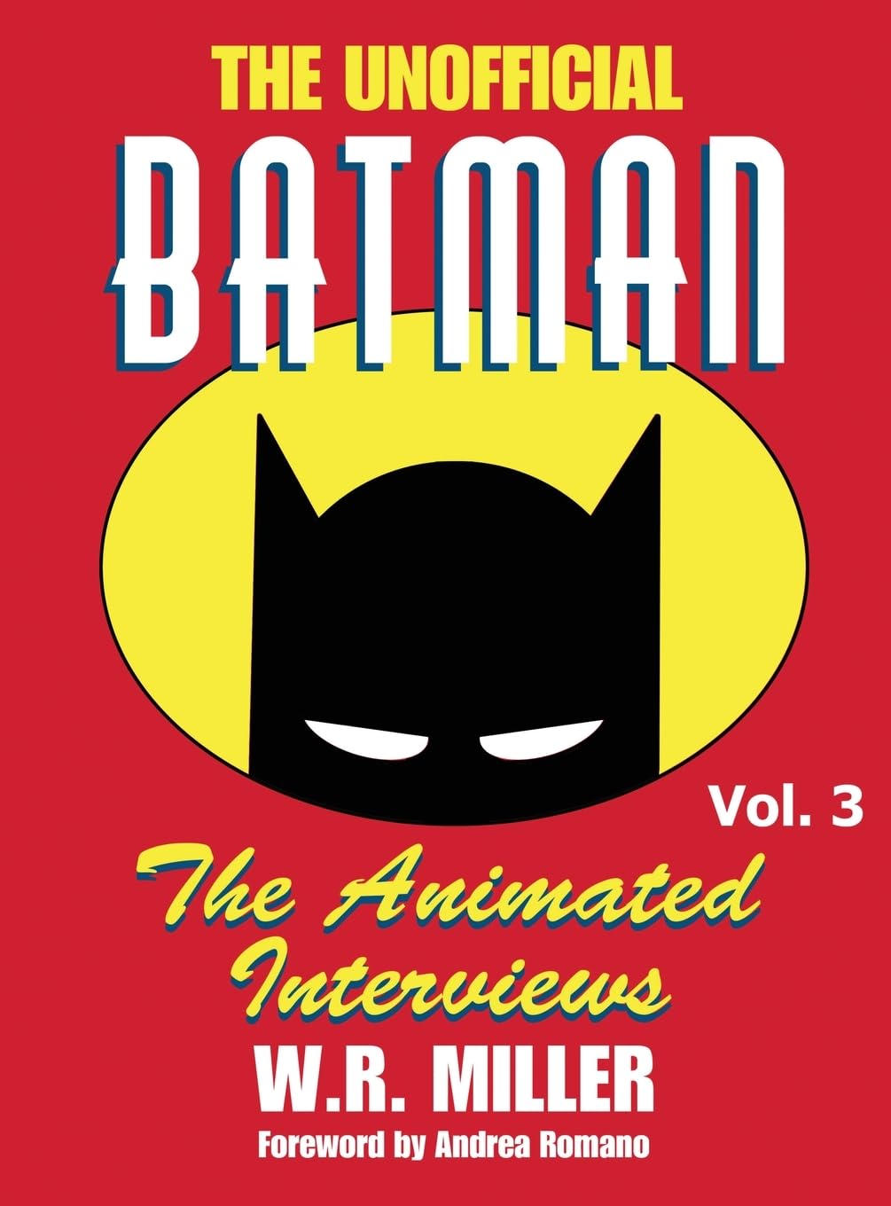 Batman: The Animated Interviews Vol 3 livre relié de collection en français