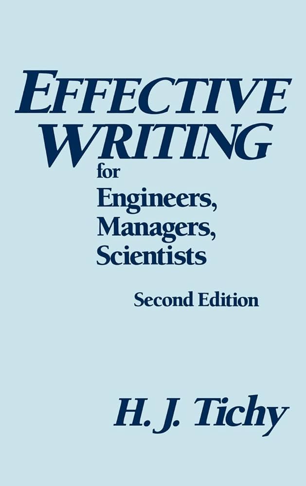 Effective Writing for Engineers, Managers, Scientists, 2nd