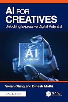 AI for Creatives:Unlocking Expressive Digital Potential