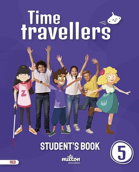 Time Travellers 5 Red Student S Book English 5º Primaria