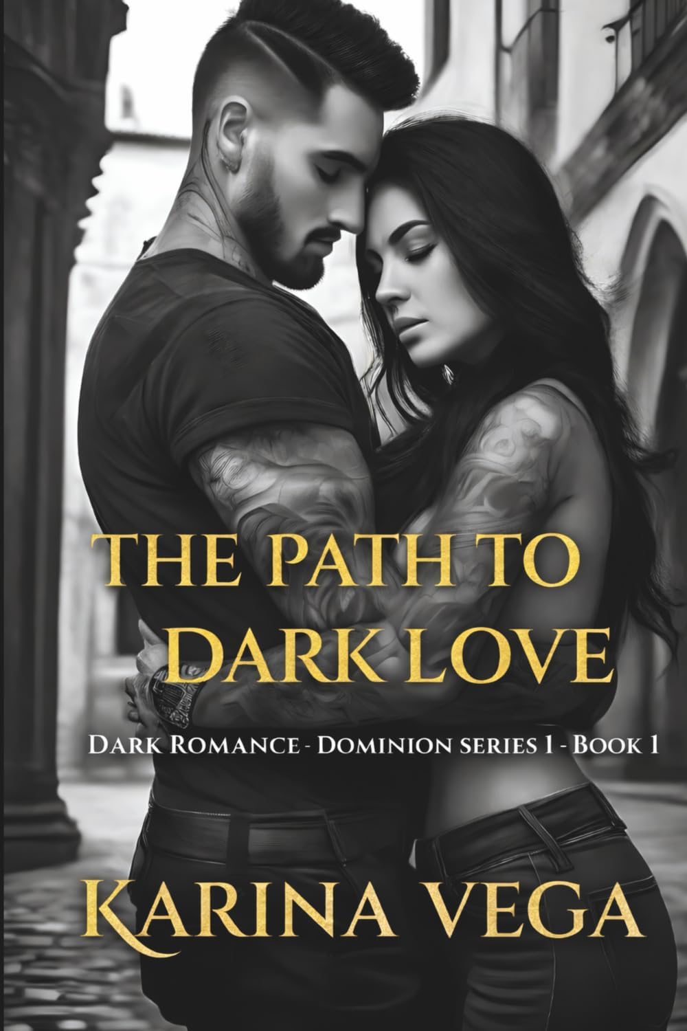 The Path to Dark Love (Dominion I)