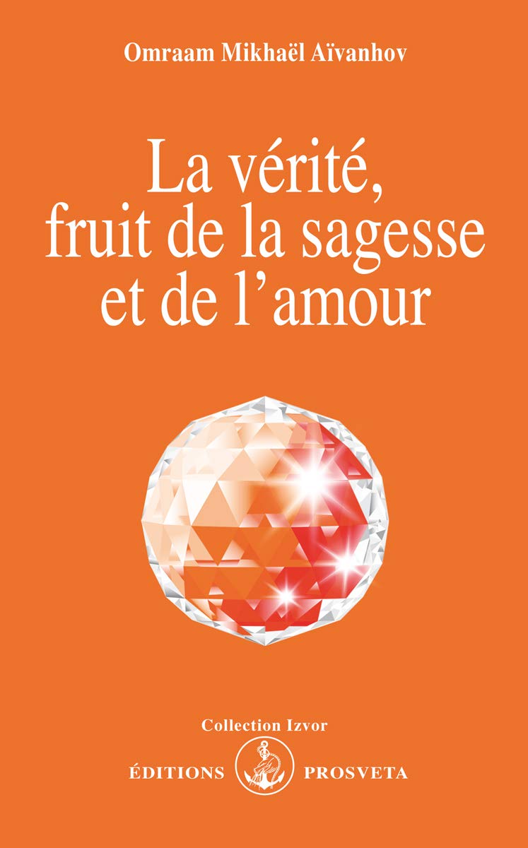 Buy La verite, fruit de la sagesse et de l'amour — BookShops.in