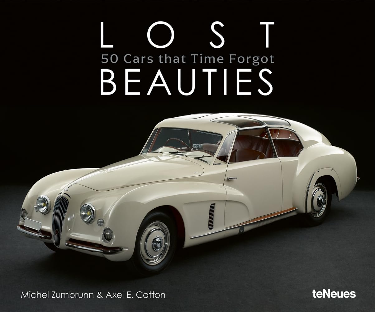 Lost Beauties: 5 Cars that Time Forgot Hardcover – May 17, 2021