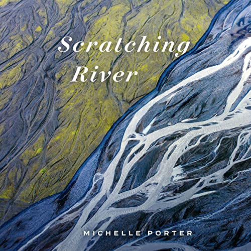 Scratching River by Michelle Porter episode artwork