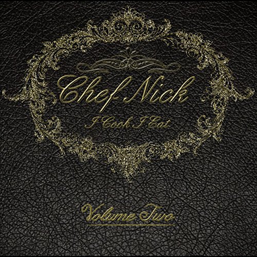 Life of a Chef Nick (Prod. By Matt Campbell) [Explicit]