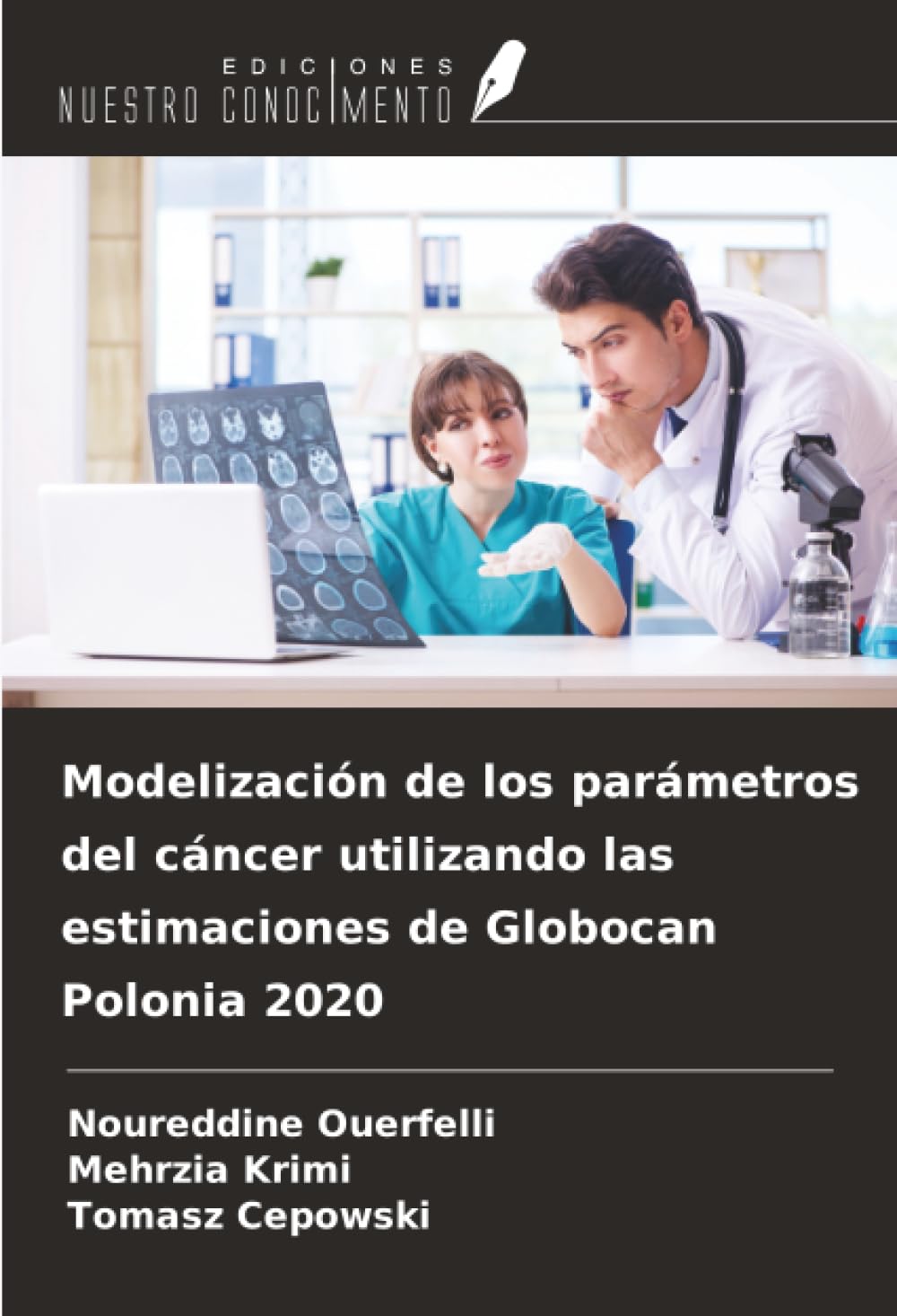 Modelización de los parámetros del cáncer utilizando las estimaciones de Globocan Polonia 2020