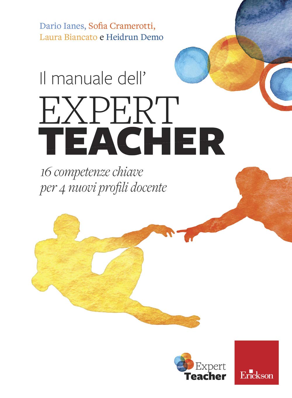 Il Manuale Dell'expert Teacher. 16 Competenze Chiave Per 4 Nuovi Profili Docente - 4